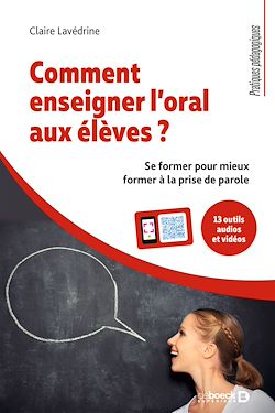 Télécharger le livre :  Comment enseigner l'oral aux élèves ?