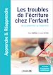 Télécharger le livre :  Les troubles de l'écriture chez l'enfant : De la prévention au traitement