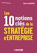 Télécharger le livre :  Les 10 notions clés de la stratégie d'entreprise