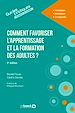 Télécharger le livre :  Comment favoriser l'apprentissage et la formation des adultes ?