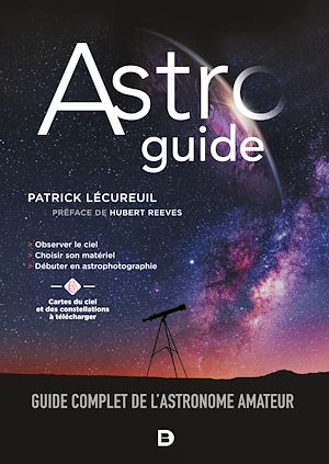 Téléchargez le livre :  Astroguide : Guide complet de l'astronome amateur