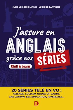 Télécharger le livre :  J'assure en anglais grâce aux séries