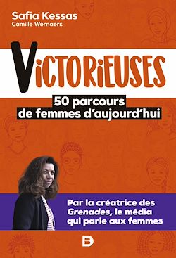Télécharger le livre :  Victorieuses : 50 parcours de femmes d'aujourd'hui