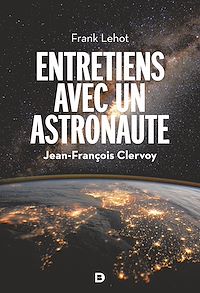 Téléchargez le livre :  Entretiens avec un astronaute