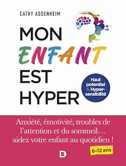 Télécharger le livre :  Mon enfant est hyper