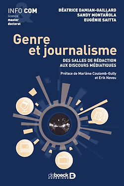 Télécharger le livre :  Genre et journalisme - Des salles de rédactions aux discours médiatiques