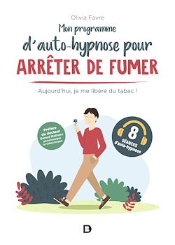 Télécharger le livre :  Mon programme d'auto-hypnose pour arrêter de fumer