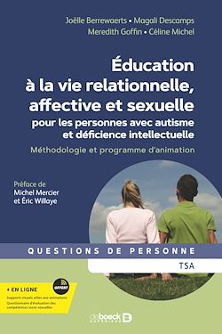 Télécharger le livre :  Education à la vie relationnelle, affective et sexuelle pour les personnes avec autisme et déficience intellectuelle