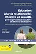 Télécharger le livre :  Education à la vie relationnelle, affective et sexuelle pour les personnes avec autisme et déficience intellectuelle
