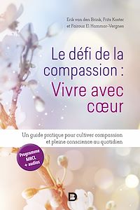 Téléchargez le livre :  Le défi de la compassion : vivre avec cœur