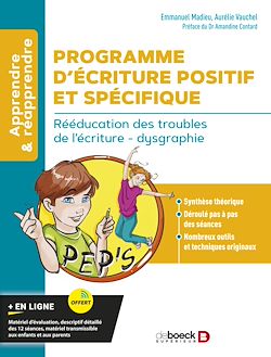 Télécharger le livre :  Programme d'Écriture Positif et Spécifique (PEP'S) : Rééducation des troubles de l'écriture - dysgraphie