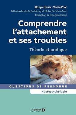Télécharger le livre :  Comprendre l'attachement et ses troubles