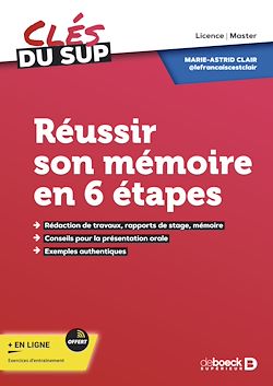 Télécharger le livre :  Réussir son mémoire en 6 étapes