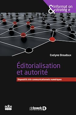 Télécharger le livre :  Editorialisation et autorité