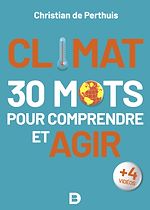 Télécharger le livre :  Climat : 30 mots pour comprendre et agir