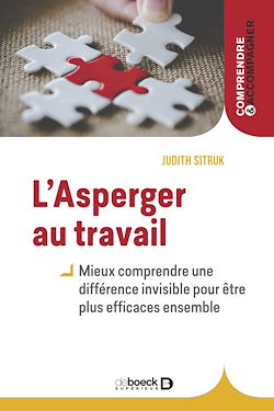 Télécharger le livre :  L'Asperger au travail : une différence invisible