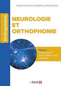Télécharger le livre :  Neurologie et orthophonie : Prise en soin