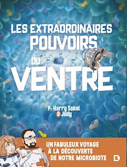 Télécharger le livre :  Les extraordinaires pouvoirs du ventre