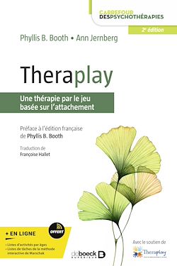 Télécharger le livre :  Theraplay : Une thérapie par le jeu basée sur l'attachement