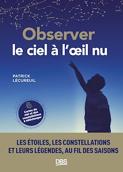 Télécharger le livre :  Observer le ciel à l'œil nu