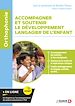 Télécharger le livre :  Accompagner et soutenir le développement langagier de l'enfant