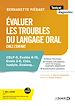 Télécharger le livre :  Évaluer les troubles du langage oral chez l'enfant