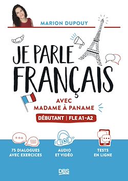 Télécharger le livre :  Je parle français avec Madame à Paname