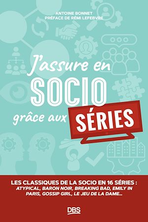 Téléchargez le livre :  J’assure en socio grâce aux séries