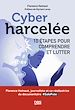 Télécharger le livre :  Cyberharcelée