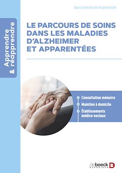 Télécharger le livre :  Le parcours de soin dans les maladies d'Alzheimer et apparentées