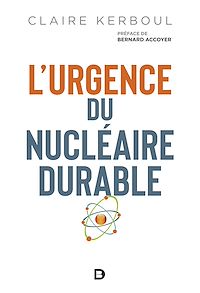 Téléchargez le livre :  L'urgence du nucléaire durable