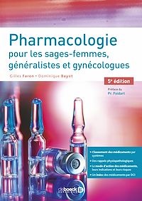 Téléchargez le livre :  Pharmacologie pour les sages-femmes, généralistes et gynécologues