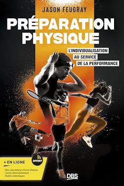 Télécharger le livre :  Préparation physique : l'individualisation au service de la performance