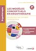Télécharger le livre :  Les modèles conceptuels en ergothérapie