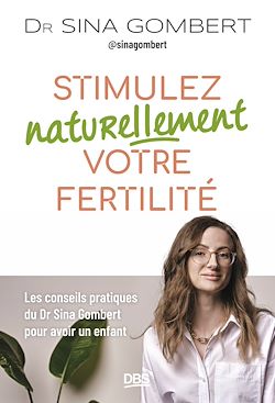 Télécharger le livre :  Stimulez naturellement votre fertilité