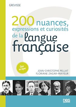 Télécharger le livre :  200 nuances, expressions et curiosités de la langue française