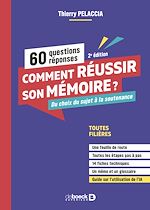 Télécharger le livre :  Comment réussir son mémoire ? 60 questions/réponses