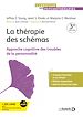 Télécharger le livre :  La thérapie des schémas