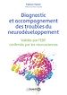 Télécharger le livre :  Diagnostic et accompagnement des troubles du neurodéveloppement