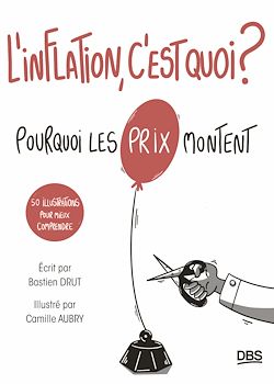 Télécharger le livre :  L'inflation, c'est quoi ?