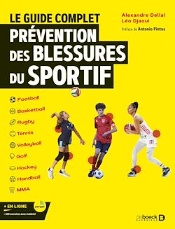 Télécharger le livre :  Le guide complet. Prévention des blessures du sportif