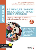 Télécharger le livre :  La réhabilitation de la déglutition chez l'adulte