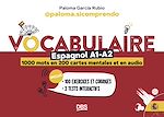 Télécharger le livre :  Vocabulaire espagnol A1-A2 en 1000 mots, 200 cartes mentales et en audio avec @paloma.sicomprendo