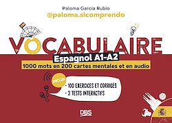 Télécharger le livre :  Vocabulaire espagnol A1-A2 en 1000 mots, 200 cartes mentales et en audio avec @paloma.sicomprendo