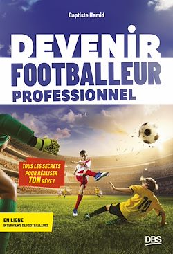 Télécharger le livre :  Devenir footballeur professionnel