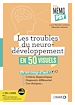 Télécharger le livre :  Mon mémo-psy - Les troubles du neurodéveloppement en 50 visuels