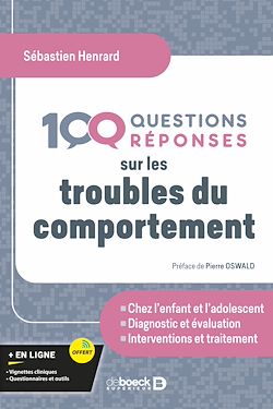 Télécharger le livre :  100 Questions/réponses sur les troubles du comportement