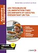 Télécharger le livre :  Les troubles de l'alimentation chez les enfants et adultes présentant un TSA