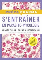 Télécharger le livre :  S'entrainer en parasito-mycologie