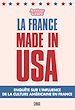 Télécharger le livre :  La France made in USA